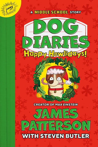 Dog Diaries: Happy Howlidays A Middle School Story