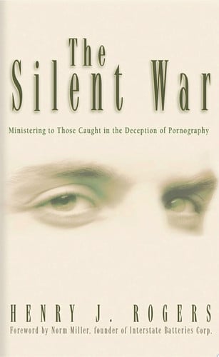 The Silent War: Ministering to Those Trapped in the Deception of Pornography