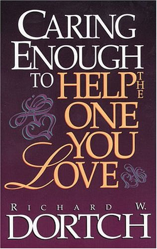 Caring Enough to Help the One You Love