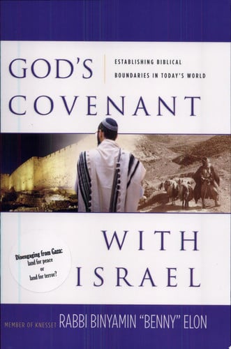 God's Covenant with Israel: Establishing Biblical Boundaries in Today's World