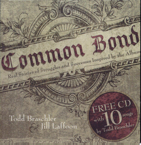 Common Bond: Real Stories of Struggles and Successes Inspired by the Album