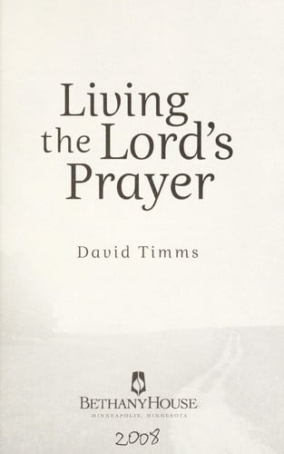 Living the Lord's Prayer