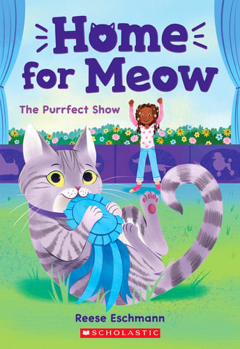 The Purrfect Show (Home for Meow 1)