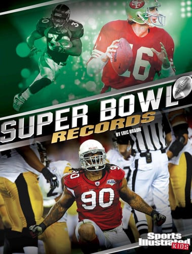Super Bowl Records (Everything Super Bowl)