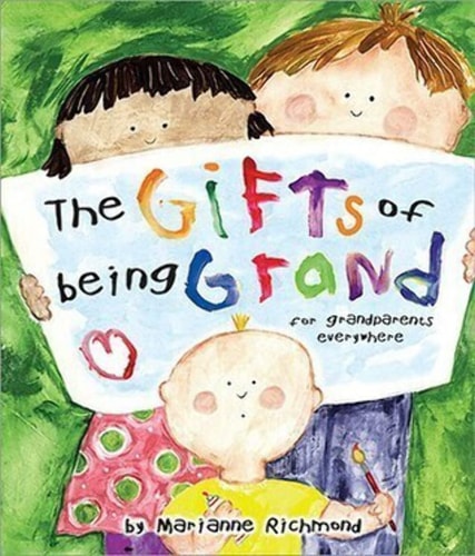 Gifts of Being Grand For Grandparents Everywhere