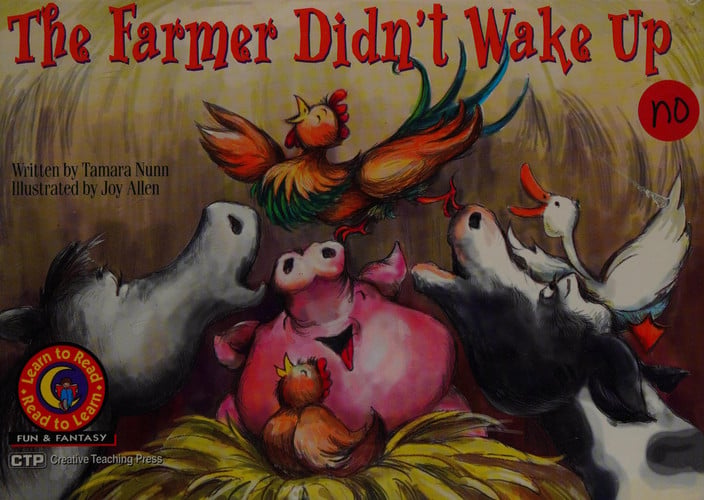 The Farmer Didn't Wake Up (Fun & Fantasy Series, Emergent Reader Level III)