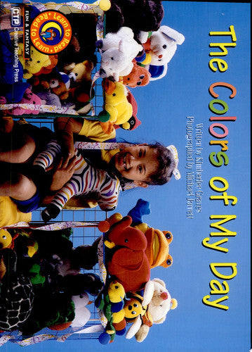 The Colors of My Day Learn to Read, Fun & Fantasy (Learn to Read Fun and Fantasy)