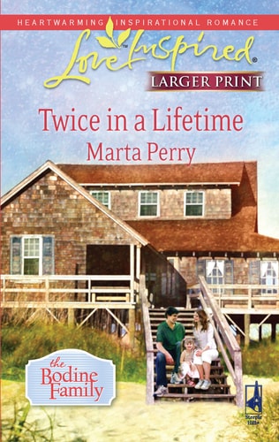 Twice in a Lifetime (The Bodine Family)