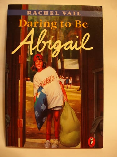Daring to Be Abigail: A Novel