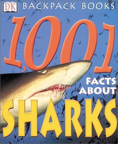 1,001 Facts about Sharks