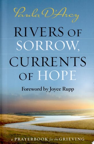 Rivers of Sorrow, Currents of Hope: A Prayerbook for the Grieving