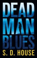 Dead Man Blues A Novel