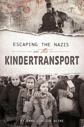 Escaping the Nazis on the Kindertransport (Encounter: Narrative Nonfiction Stories)