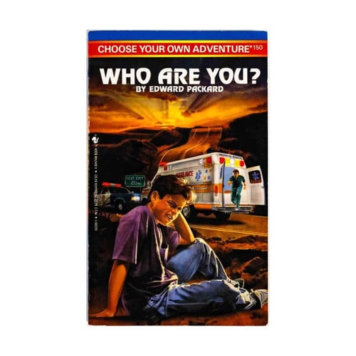 Who Are You? (Choose Your Own Adventure No. 150)
