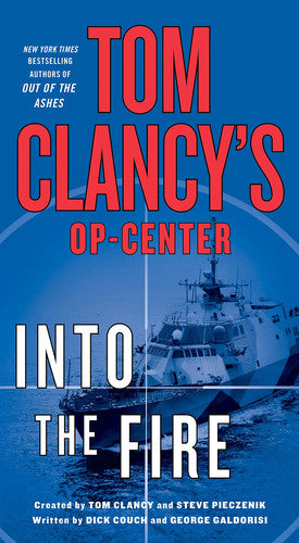 Tom Clancy's Op-Center: Into the Fire: A Novel