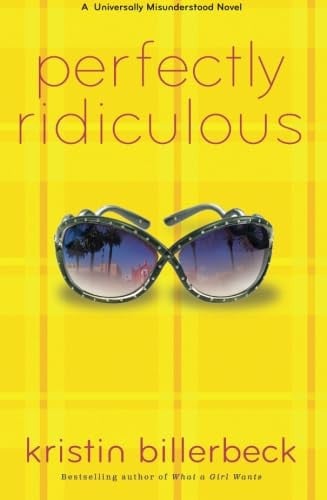 Perfectly Ridiculous: A Universally Misunderstood Novel