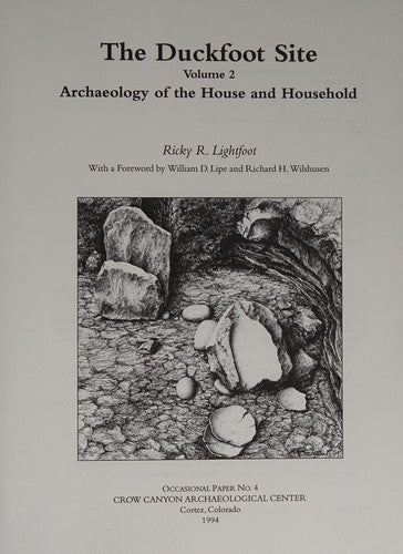 The Duckfoot Site, Vol 2: Archaeology of the House and Household (Occasional Papers)