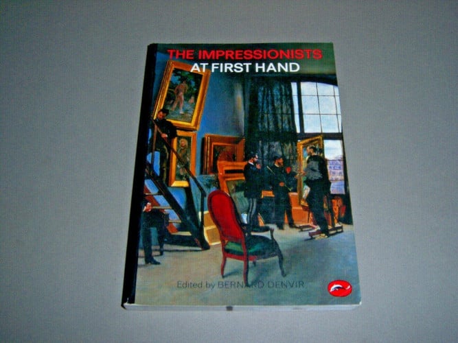 The Impressionists at First Hand (World of Art)