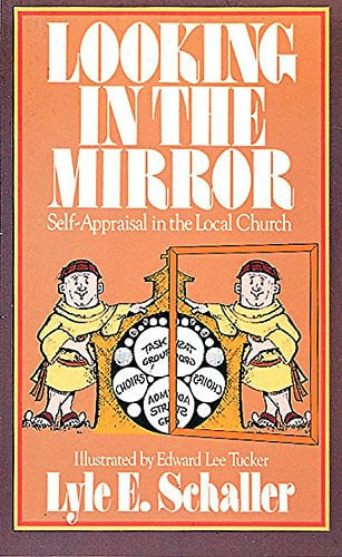 Looking in the Mirror: Self-Appraisal in the Local Church