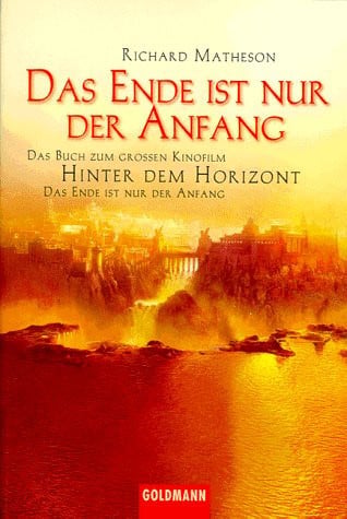 Das Ende ist nur der Anfang. Hinter dem Horizont. Das Buch zum Film.