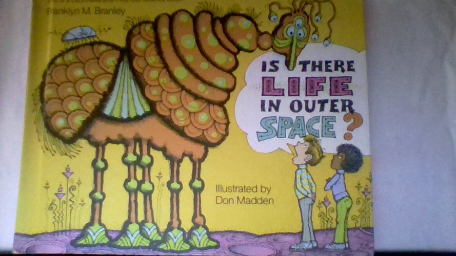 Is There Life in Outer Space? (Let's Read-And-Find-Out Science)