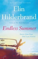 Endless Summer Stories from Days That Last Forever