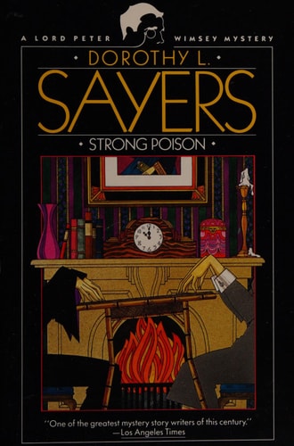 Strong Poison (A Lord Peter Wimsey Msytery)
