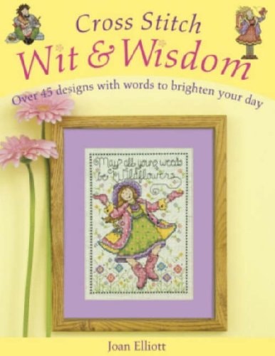 Cross Stitch Wit and Wisdom