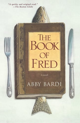 The Book of Fred: A Novel