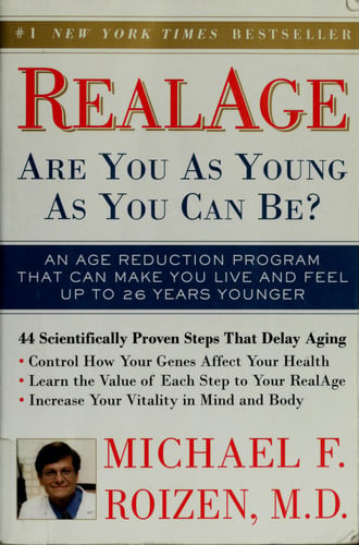 RealAge: Are You as Young as You Can Be?