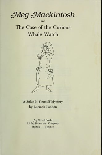 Meg Mackintosh and the Case of the Curious Whale Watch (Solve-It Yourself Mystery, 2)