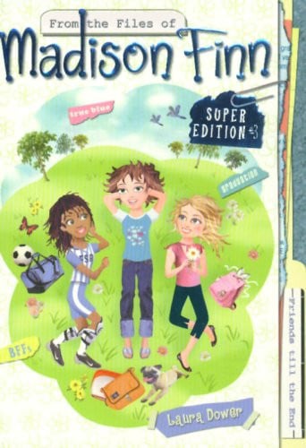 Friends Till the End (From the Files of Madison Finn Super Edition #3)