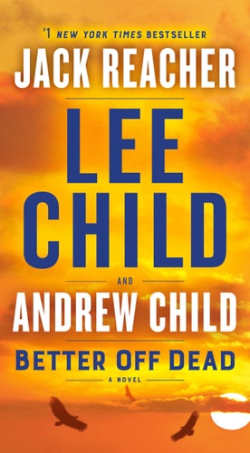 Better Off Dead A Jack Reacher Novel