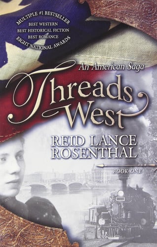 Threads West: An American Saga (Threads West, An American Saga Series)