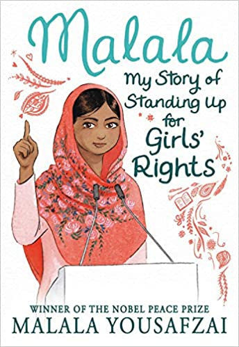 Malala My Story of Standing Up for Girls' Rights