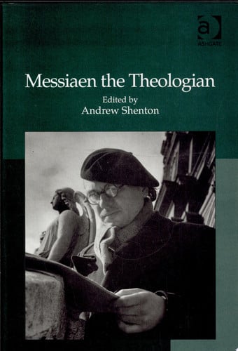 Messiaen the Theologian