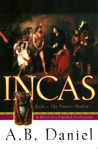 Incas: Book One: The Puma's Shadow