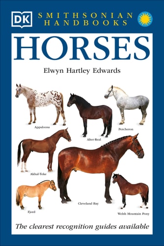 Handbooks: Horses The Clearest Recognition Guide Available