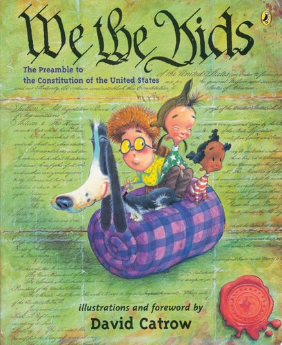 We the Kids The Preamble to the Constitution of the United States