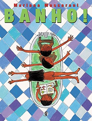 Banho! (Em Portuguese do Brasil)
