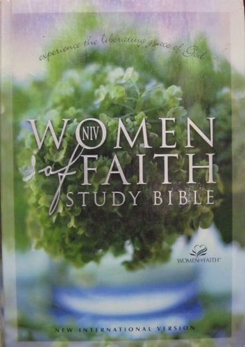 NIV Women of Faith Study Bible New International Version