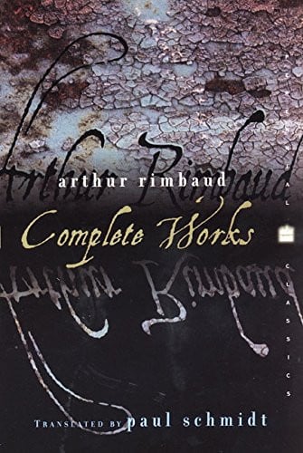 Arthur Rimbaud: Complete Works