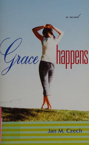 Grace Happens