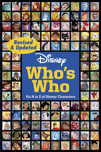 Disney Who's Who (Revised & Updated) An A to Z of Disney Characters