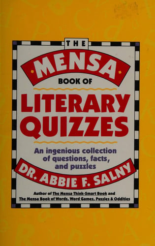 The Mensa Book of Literary Quizzes: An Ingenious Collection of Questions, Facts, and Puzzles