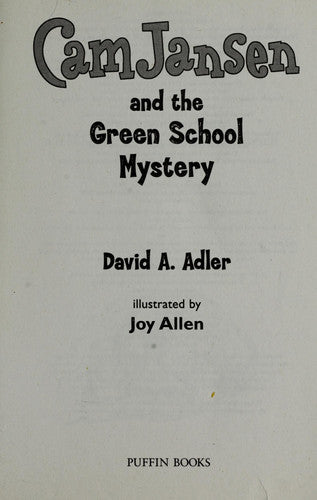 Cam Jansen: the Green School Mystery #28