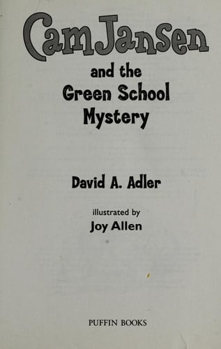 Cam Jansen: the Green School Mystery #28