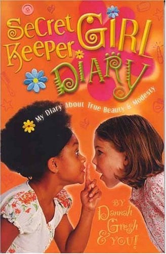Secret Keeper Girl Diary: My Diary about True Beauty and Modesty