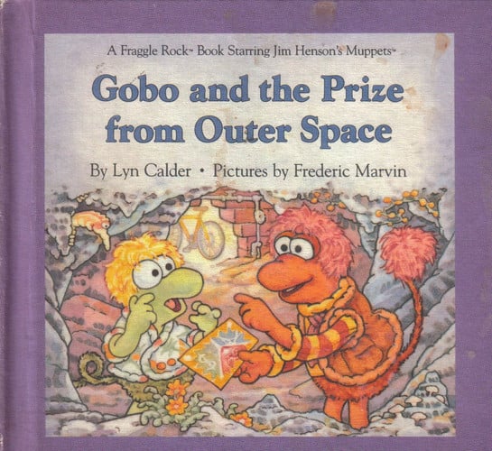Gobo and the Prize from Outer Space (Fraggle Rock Storybook)