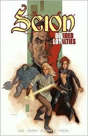 Scion v. 3: Divided Loyalties